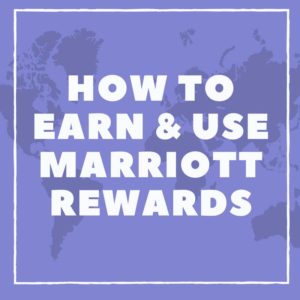 How to earn and use Marriott points