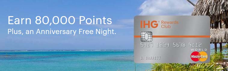 Increased Offer On the IHG Rewards Club Credit Card