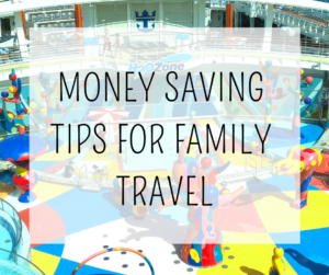 money saving tips for family travel | budget travel