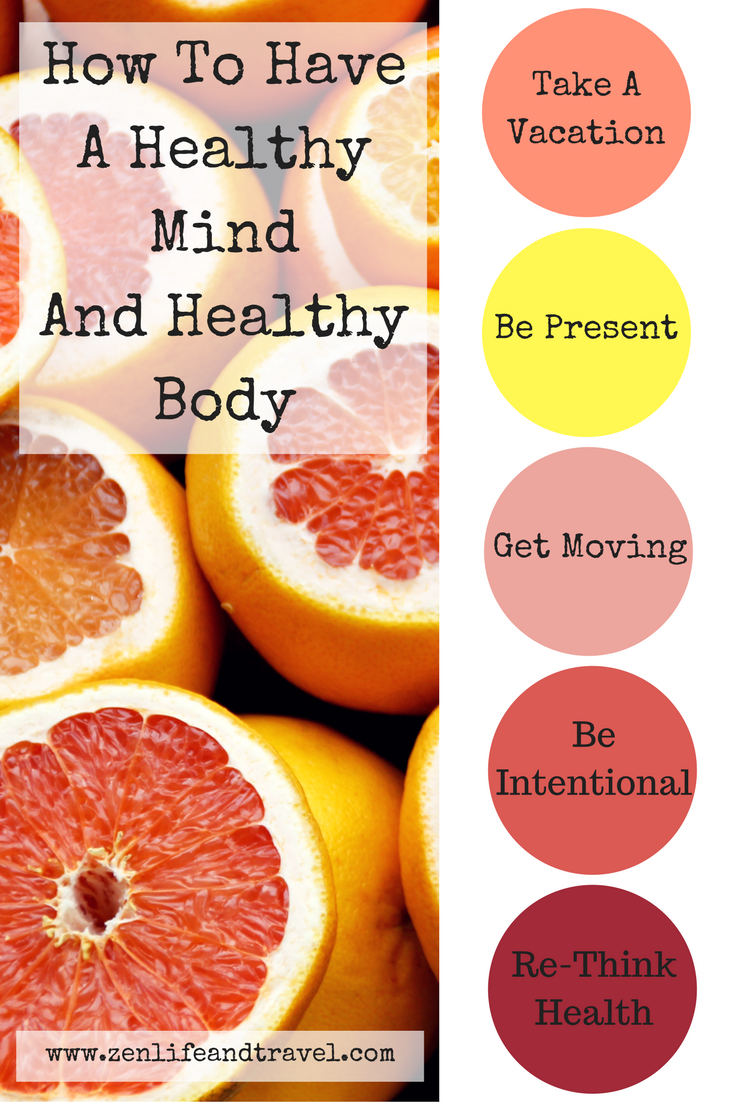 | How To Have A Healthy Mind and Healthy Body