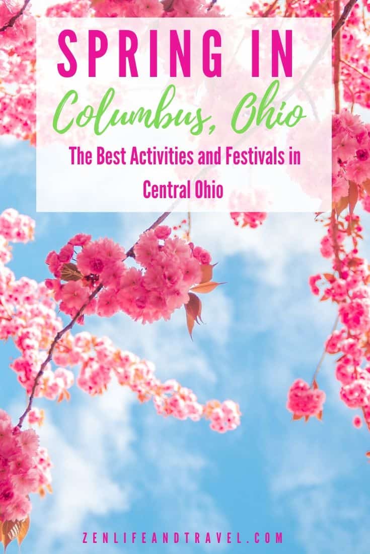 Columbus, Ohio is a great place to visit in the Spring! Here are the best springtime activities and festivals in Central Ohio | USA | Springtime Travel | Travel in Ohio | Midwest Travel | #ohio #columbus #midwest #travel 