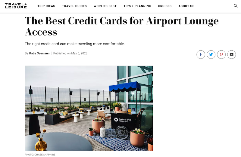 Travel + Leisure article Best Credit Cards for Airport Lounge Access